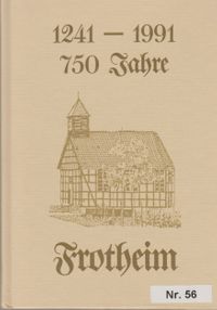 0056 - 750 Jahre Frotheim 1241 - 1991