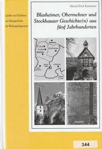 0344 - Blasheimer Obermehner u. Stockhauser Geschicten aus 5 Jahrhunderten