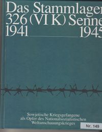 0149 - Das Stammlager 326 Senne 1941 - 1945 1992